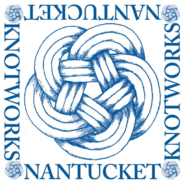 Nantucket Knotworks, Nantucket